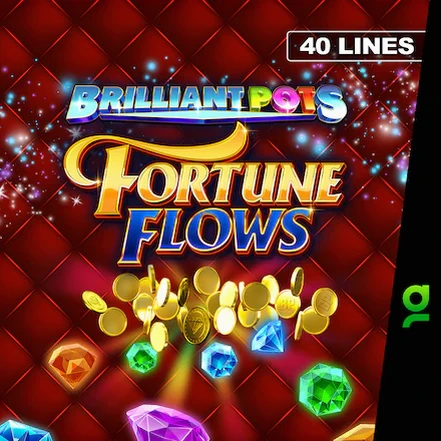 Brilliant Fortune Flows